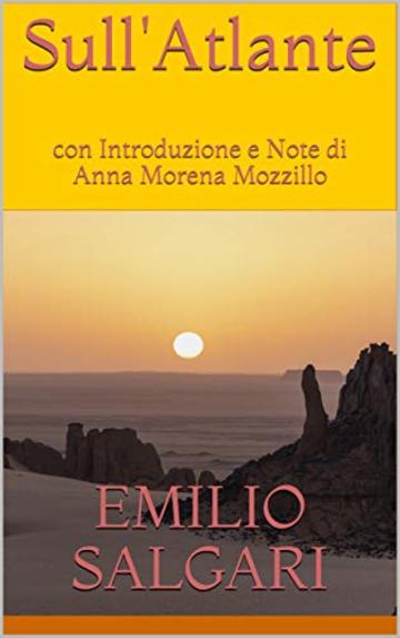 Sull'Atlante: con Introduzione e Note di Anna Morena Mozzillo